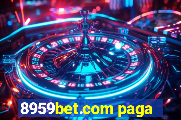 8959bet.com paga